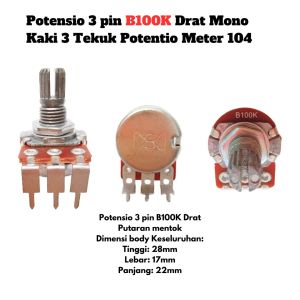 Potensio 3 pin B100K Drat Mono Kaki 3 Tekuk Potentio Meter 104