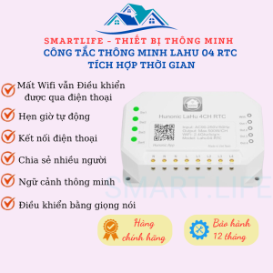 Công Tắc Thông Minh 4 Kênh Hunonic Lahu04 RTC Tích Hợp IC Thời Gian Thực Hẹn Giờ Không Cần Internet