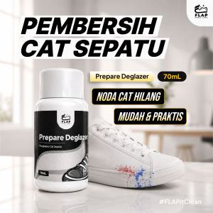 Flap Shoe Shoes Cleaner Care - Prepare Deglazer Penghilang Cat Sepatu Kulit Sintetis Premium 70mL