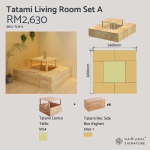 Natural Signature TLR Tatami Package-Living Room Set/Tatami Living room package/Solid wooden tatami living set/榻榻米配套-客厅系列/榻榻米客厅系列配套/实木榻榻米客厅系列 #TS