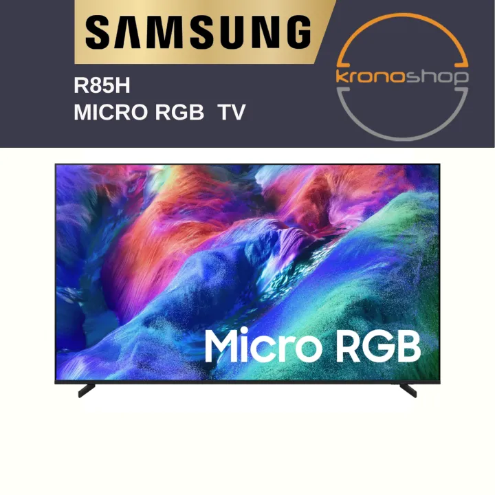 Samsung Micro RGB R85H 4K Smart TV 144Hz HDR10+ Tizen Vision AI (2026) | MRA55R85HAKXXM MRA65R85HAKXXM MRA75R85HAKXXM MRA85R85HAKXXM.