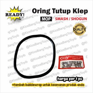 O ring Oring Tutup Klep SMASH SHOGUN (Mop)