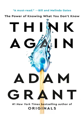 THINK AGAIN by ADAM GRANT