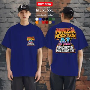 KAOS DISTRO AI MAKIN PINTAR MANUSIA BODO-KAOS SABLON PRIA DAN WANITA LENGAN PENDEK UKURAN M.L.XL.XXL KAOS KERAH BULAT BERBAHAN KATUN-KAOS TSHIRT PRIA WANITA-ATASAN PRIA WANITA