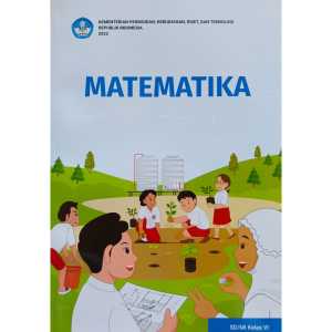 Buku kelas 6 SD Kurikulum Merdeka Inggris Matematika Indonesia Ipas pjok Agama Pancasila Kelas 6