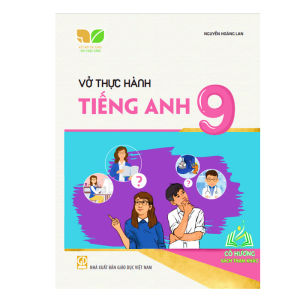 Sách - Vở thực hành tiếng anh 9 (Kết nối tri thức với cuộc sống)