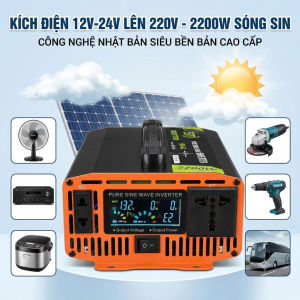 Biến Tần Sóng Sin 2200W 12V-24V Lên 220V SIT Chạy Quạt Tivi Nồi Cơm Máy Khoan Máy In Khi Mất Điện