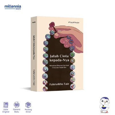 Buku Jatuh Cinta kepada-Nya Memaknai Dimensi Spiritual Cinta & Patah H - Fahruddin Faiz - Millennia