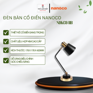 Đèn bàn LED Nanoco NDKC04IB Thiết kế cổ điển sang trọng Hợp kim cao cấp điều chỉnh góc - BNK