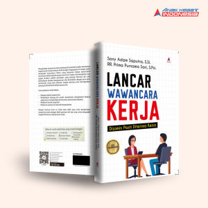 Buku  LANCAR WAWANCARA KERJA : DIJAMIN PASTI DITERIMA KERJA - Anak Hebat Indonesia