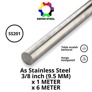 As 9.5 mm (3/8 inch) stainless steel 201