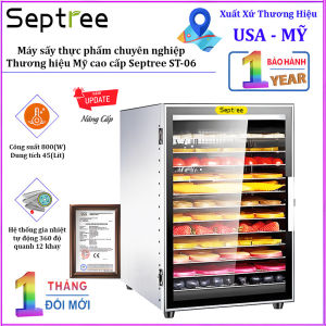 Máy sấy thực phẩm chuyên nghiệp dung tích 45 lít 12 khay. Thương hiệu Mỹ cao cấp Septree ST-06