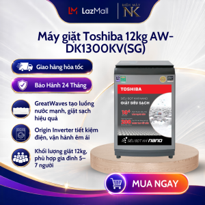 Máy Giặt Toshiba Inverter 12kg AW-DK1300KV(SG) Cửa Trên GreatWaves Giặt Sạch Tiết Kiệm Điện | Bảo Hành Chính Hãng 24 Tháng