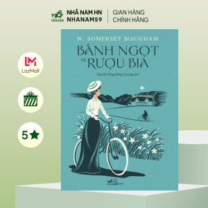 Sách - Bánh ngọt và rượu bia (W.Somerset Maugham) (Nhã Nam)