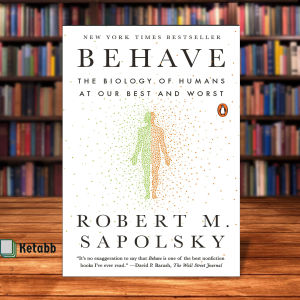 Behave: The bestselling exploration of why humans behave as they do by Robert M Sapolsky [OEM Paperback]
