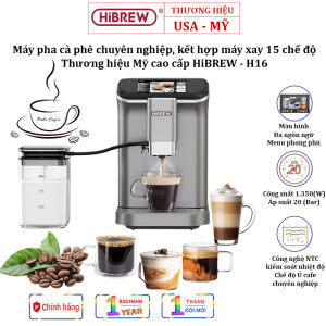 [HiBREW - H16] Máy pha cà phê espresso tự động Thương hiệu Mỹ 1350W 20 bar - Hàng Chính Hãng