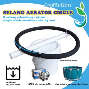 Selang Aerator 25mm Circle Ø 35cm-single circle W/ PARALON 1 INCH