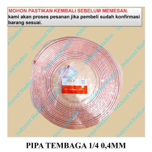 P1/4T COPPER PIPE / PIPA tembaga / PIPA TEMBAGA 1/4 0.4MM (HARGA PER ROLL)