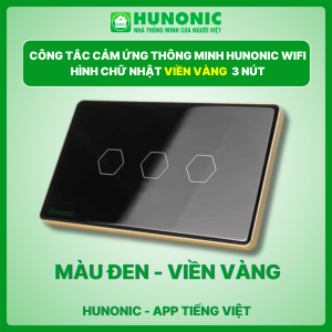 Công Tắc Cảm Ứng Wifi Hunonic Hình Chữ Nhật Viền Vàng 3 nút