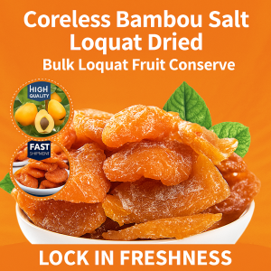 Coreless Bamboo Bee Salt Loquat Dried Fruit Rich In Vitamin B Cough Relieving Sweet And Sour Delicious Healthy Candied