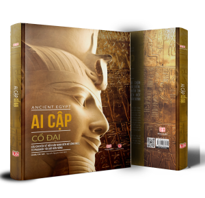 Sách Ai Cập Cổ Đại - Ancient Egypt - Bách Khoa Toàn Thư - Câu Chuyện Về Nền Văn Minh Bên Bờ Sông Nile Bìa Cứng In Màu - Á Châu Books