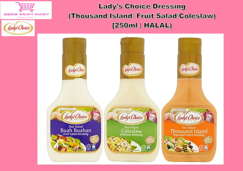 Lady's Choice Dressing (Thousand Island\ Fruit Salad\Coleslaw) | [250ml | HALAL)