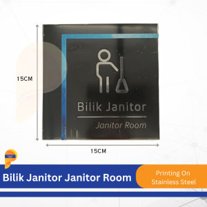 Bilik Janitor . Janitor Room Stainless Steel Sign