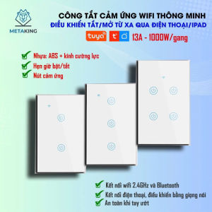 Công Tắc Thông Minh Cảm Ứng Wifi Tuya Smart life 234 Nút 1000W I BH 1 năm I Hỏa tốc HCM