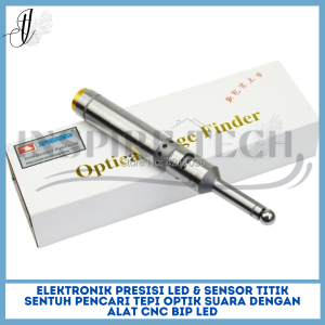 OPTICAL EDGE FINDER ELEKTRONIK PRESISI LED & SENSOR Dengan alat CNC BIP LED
