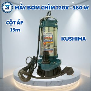 Máy bơm nước thả chìm Kushima 380w chạy điện 220V vỏ hợp kim cao cấp
