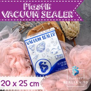( Isi 50 Lembar )Plastik Vacuum Sealer 20x25 Cm - Plastik Vacuum Makanan