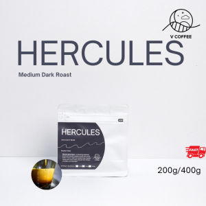 V Coffee - HERCULES (Medium Dark Roast) 200g/400g Arabica Coffee Bean