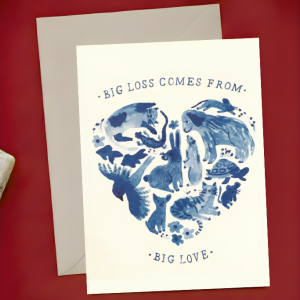Pet Loss Sympathy Card - Big Loss Comes from Big Love | Animals Heart Shape | Dog Cat Condolence Loss Pet Sympathy A6
