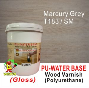 1L PU-WATER BASE (GLOSS) WOOD VARNISH (POLYURETHANE) EXTERIOR AND INTERIOR