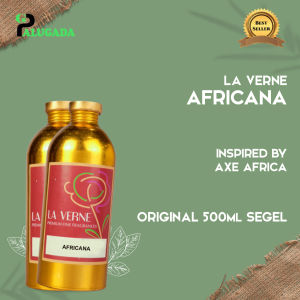 Bibit Parfum Murni AFRICANA | AXE AFRICA ( LA VERNE ) 500ml SEGEL