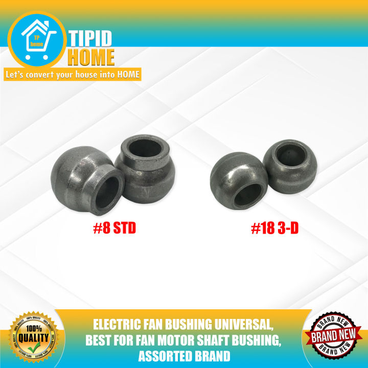 ELECTRIC FAN BUSHING UNIVERSAL, BEST FOR FAN MOTOR SHAFT BUSHING