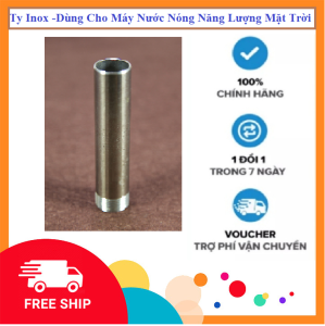 Ty Inox (ren+trơn) Phi 27 Dùng Cho Máy Nước Nóng Năng Lượng Mặt Trời