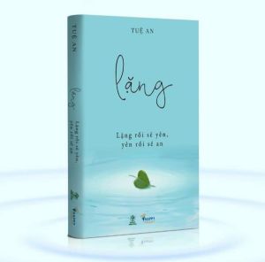 Sách Lặng (Lặng Rồi Sẽ Yên Yên Rồi Sẽ An) - Tuệ An