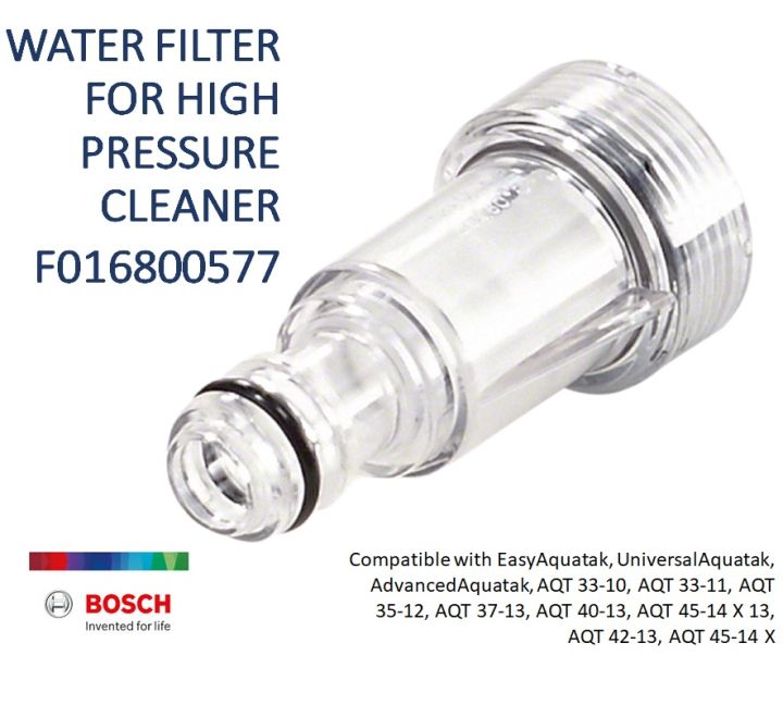 BOSCH WATER FILTER FOR HIGH PRESSURE CLEANER F016800577 Lazada