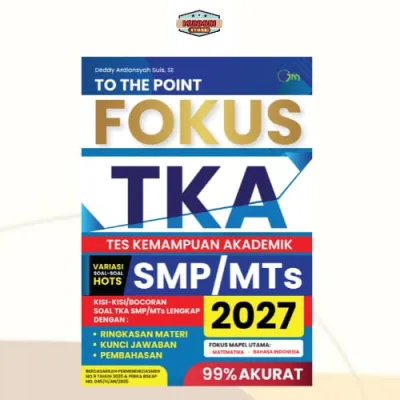 Buku To The Point Fokus TKA (Tes Kemampuan Akademik) SMP Mts 2027- Munmunstore