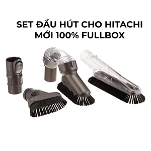 Set Phụ Kiện Mới Fullbox Cho Máy Hút Bụi Hitachi