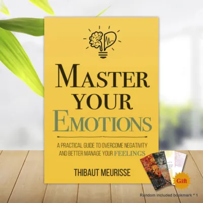 Master Your Emotions English book: Take Control of Your Feelings Empower Yourself and Thrive in Life