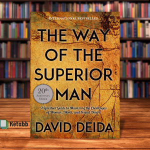 The Way of the Superior Man by David Deida [OEM Paperback]