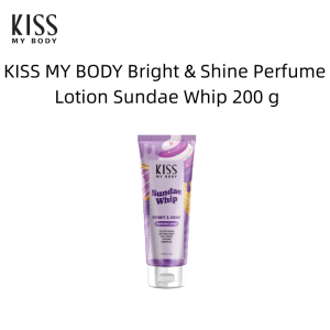 Kiss My Body Bright & Shine Perfume Sweet Fruity Fragrance Lotion 200g