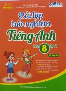 sách - GLOBAL SUCCESS - Bài tập trắc nghiệm tiếng anh lớp 8 tập 1 (có đáp án)
