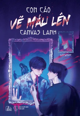 Timebooks - Sách Con Cáo Vẽ Máu Lên Canvas Lanh - Dopamine (trọn bộ) - Tiểu thuyết kinh dị trinh thám boylove