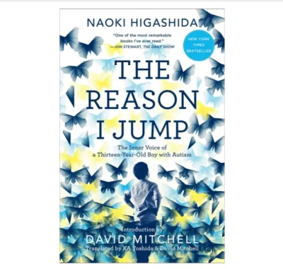 The Reason I Jump: The Inner Voice of a Thirteen-Year-Old Boy with Autism Paperback