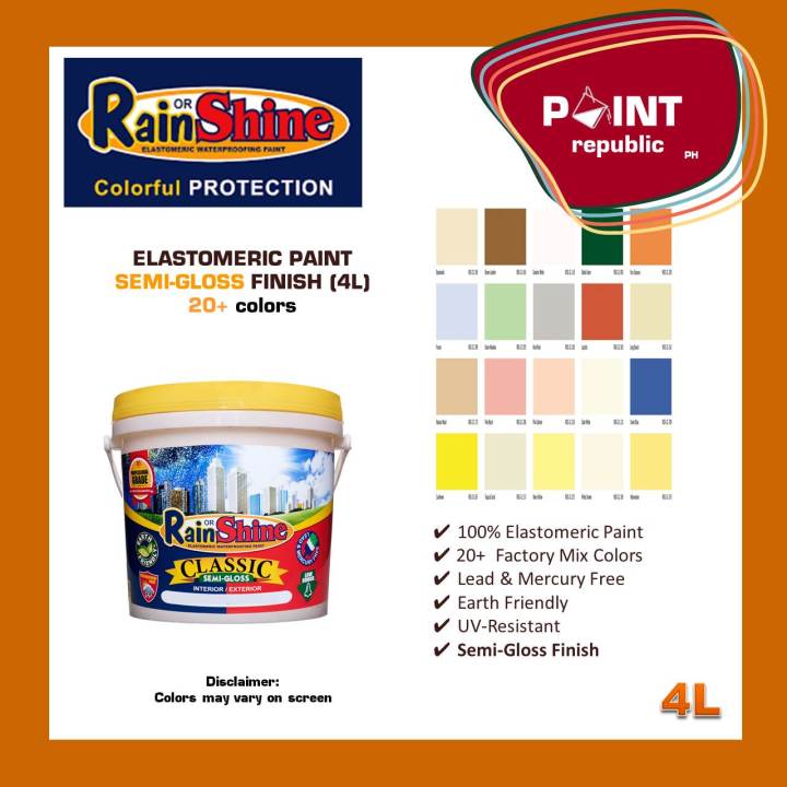 RAIN OR SHINE CLASSIC SEMI GLOSS Elastomeric Paint Lazada PH