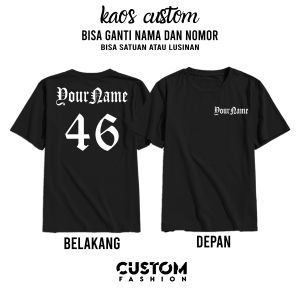 BAJU KAOS SABLON SATUAN CUSTOM DEPAN BELAKANG BISA REQUEST NAMA TULISAN KATA KATA - CUSTOM FASHION