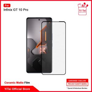 YITAI - Ceramic Matte Anti Glare Infinix GT 10 Pro